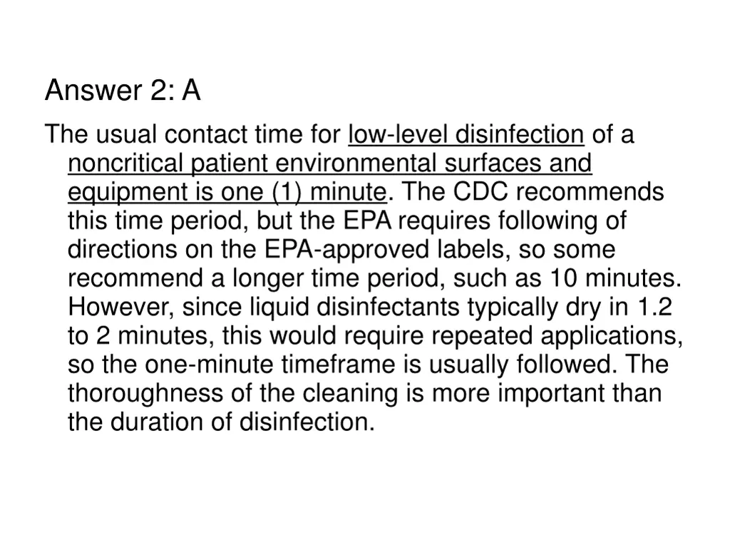 answer 2 a the usual contact time for low level