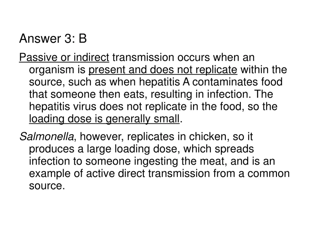 answer 3 b passive or indirect transmission