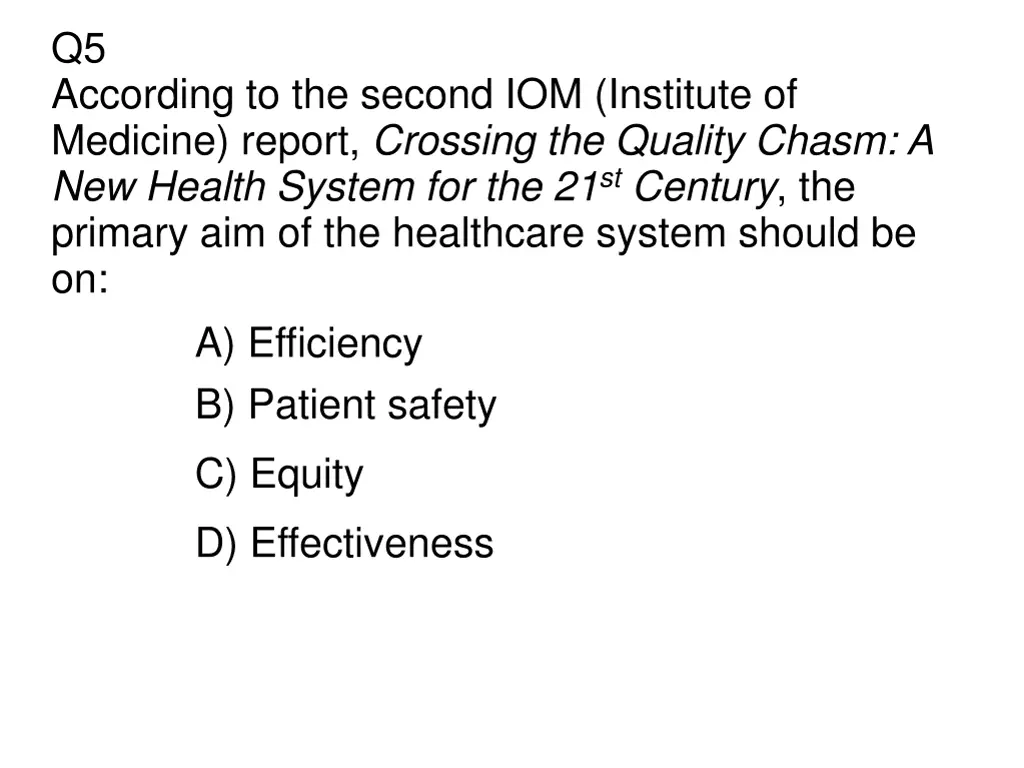 q5 according to the second iom institute