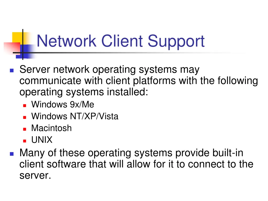network client support