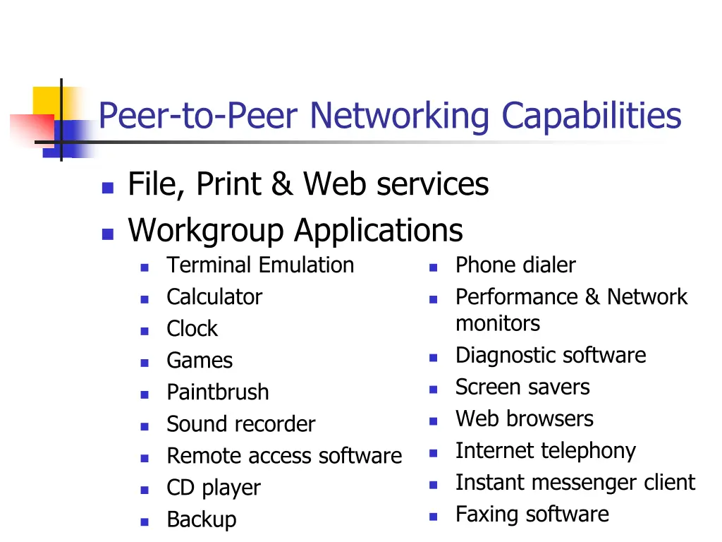 peer to peer networking capabilities