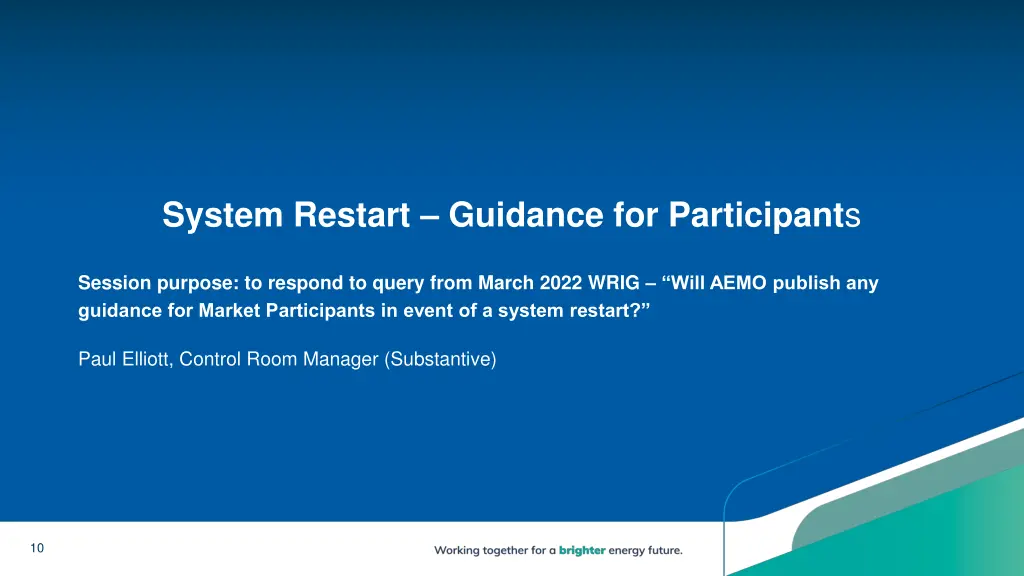 system restart guidance for participant s