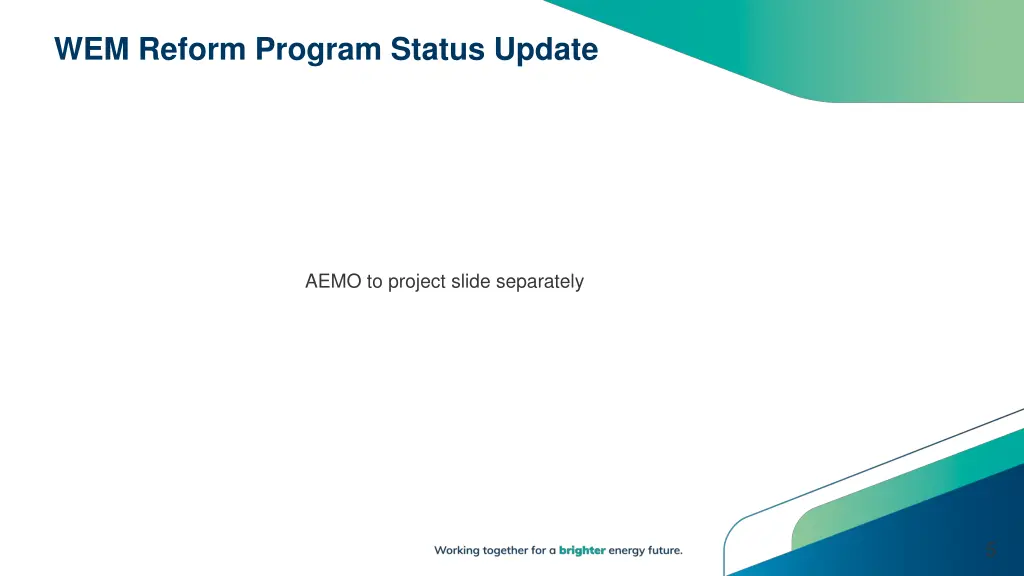 wem reform program status update