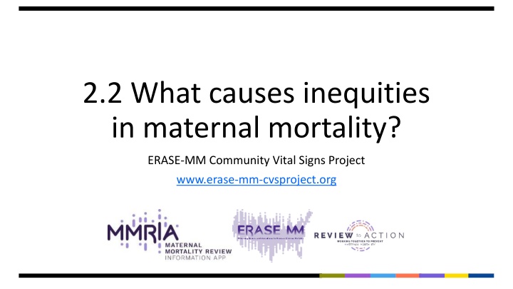 2 2 what causes inequities in maternal mortality