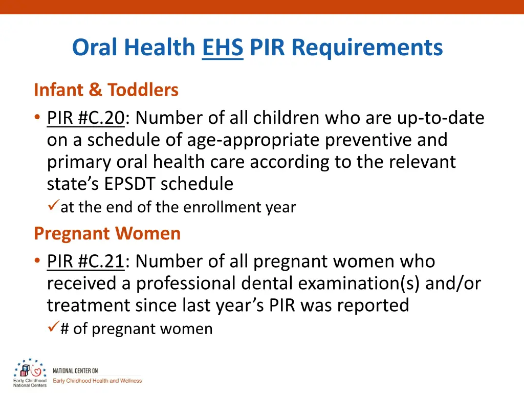oral health ehs pir requirements