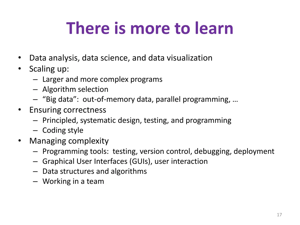 there is more to learn