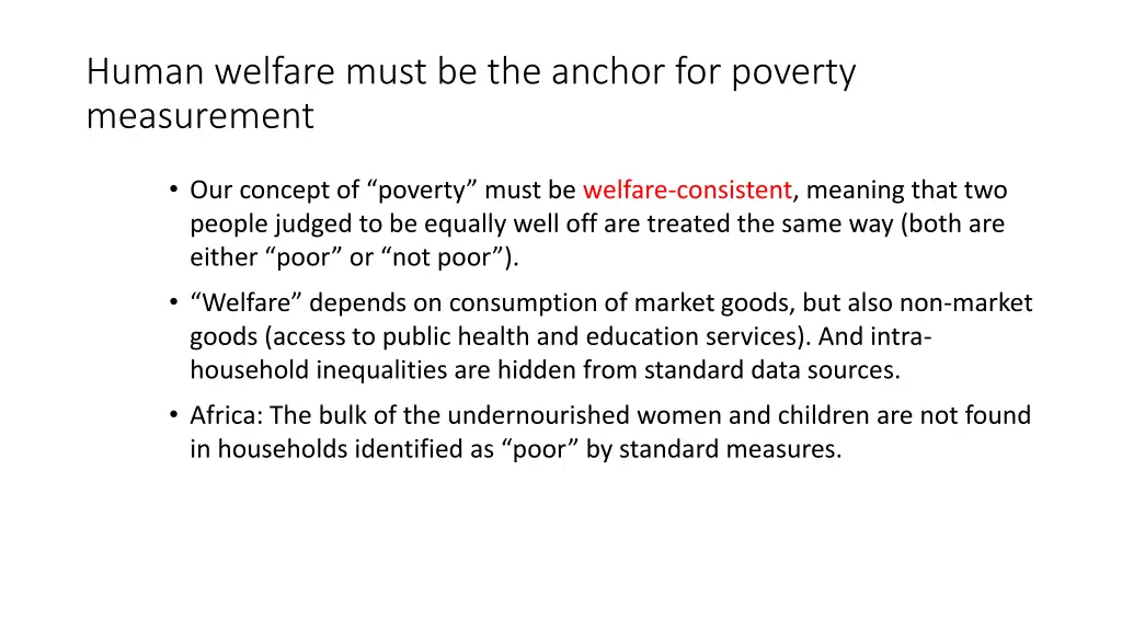 human welfare must be the anchor for poverty