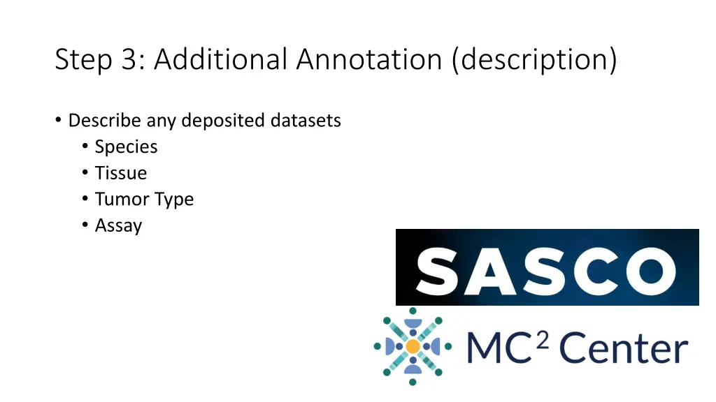 step 3 additional annotation description