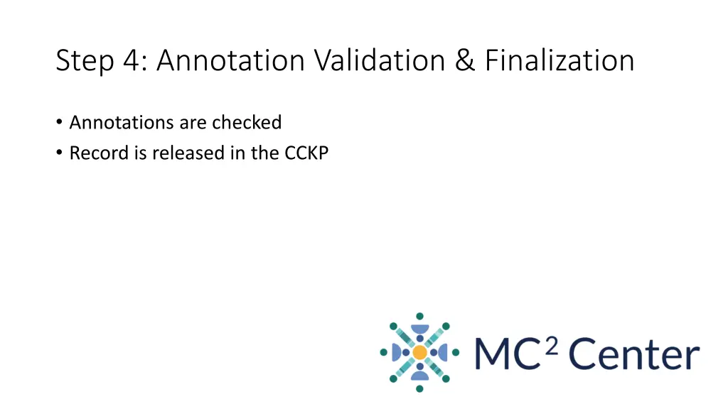 step 4 annotation validation finalization