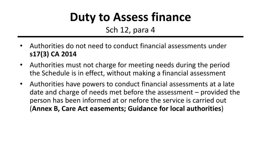 duty to assess finance sch 12 para 4