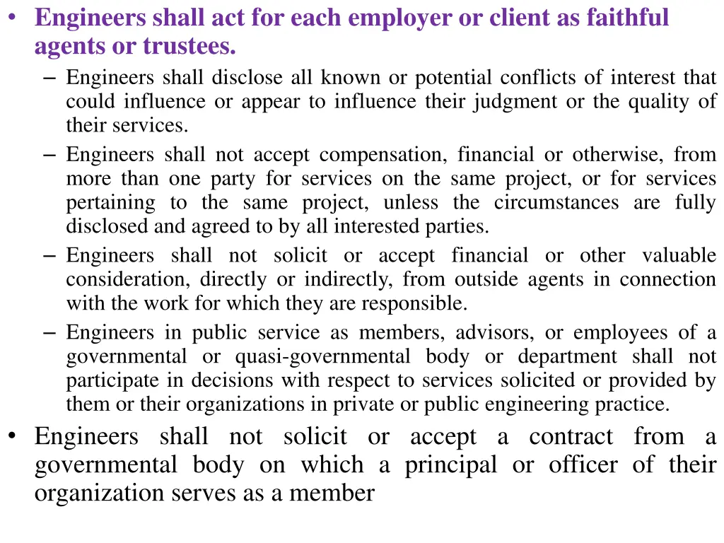 engineers shall act for each employer or client