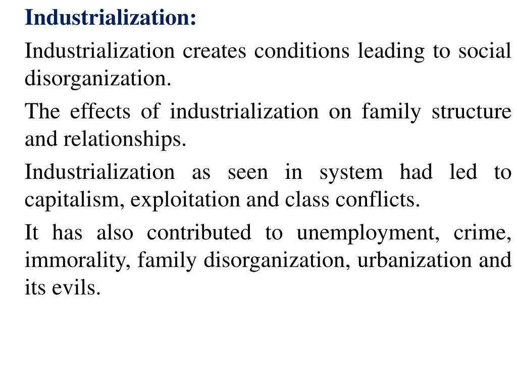 industrialization industrialization creates