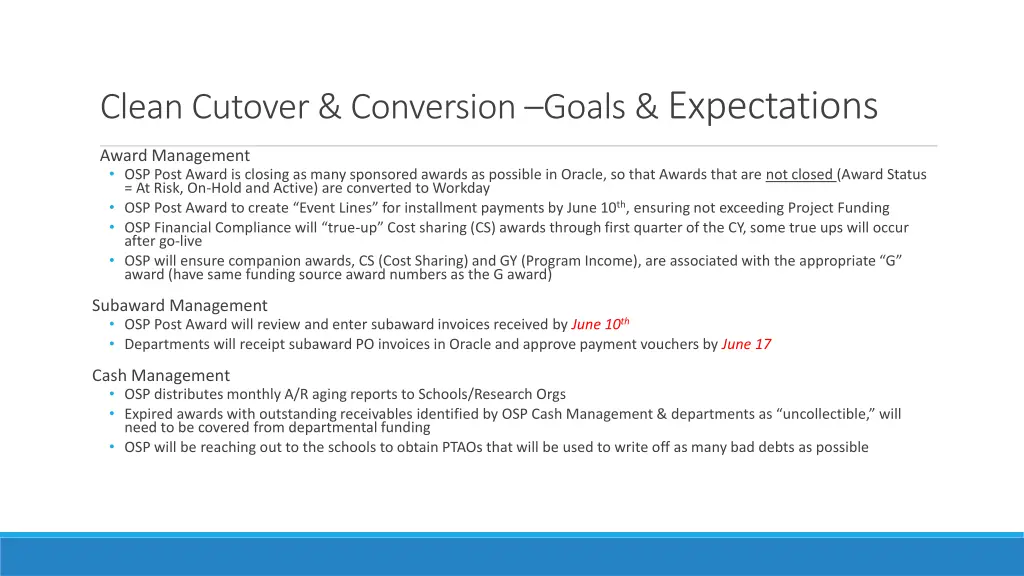 clean cutover conversion goals expectations