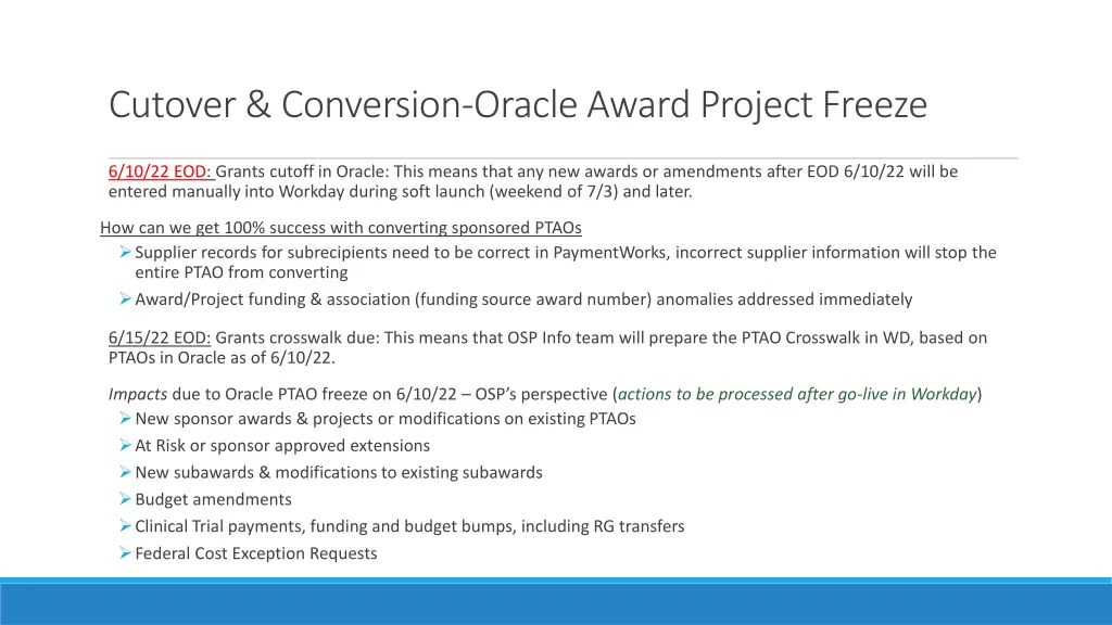 cutover conversion oracle award project freeze 1