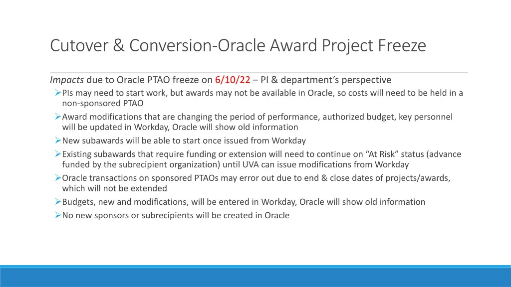cutover conversion oracle award project freeze 2