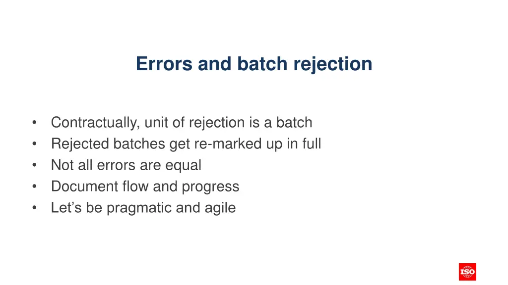errors and batch rejection