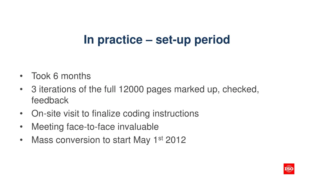 in practice set up period
