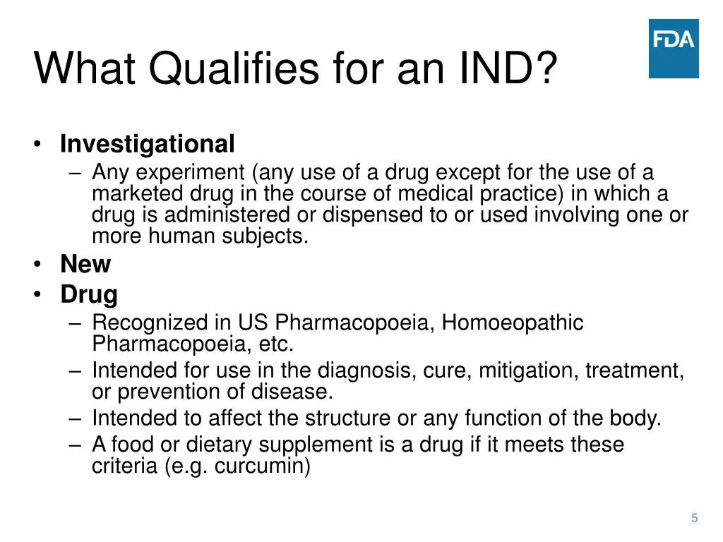 what qualifies for an ind