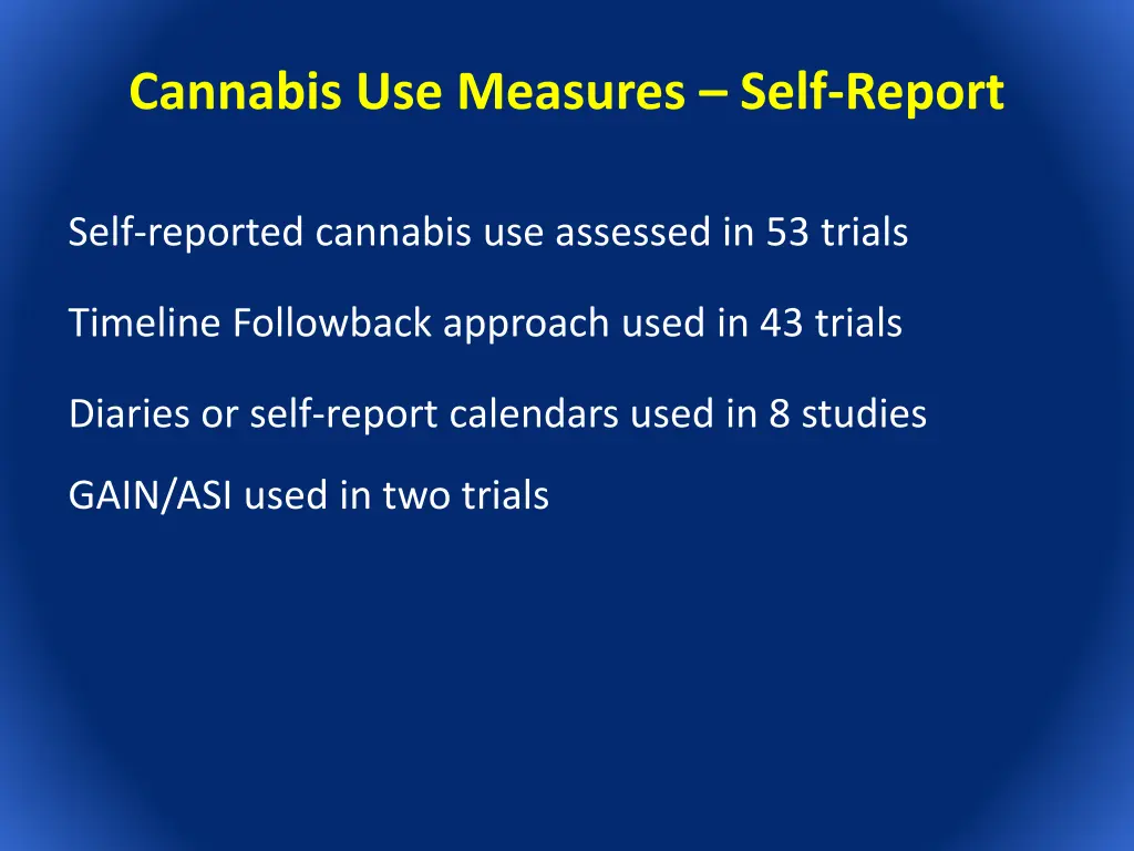 cannabis use measures self report