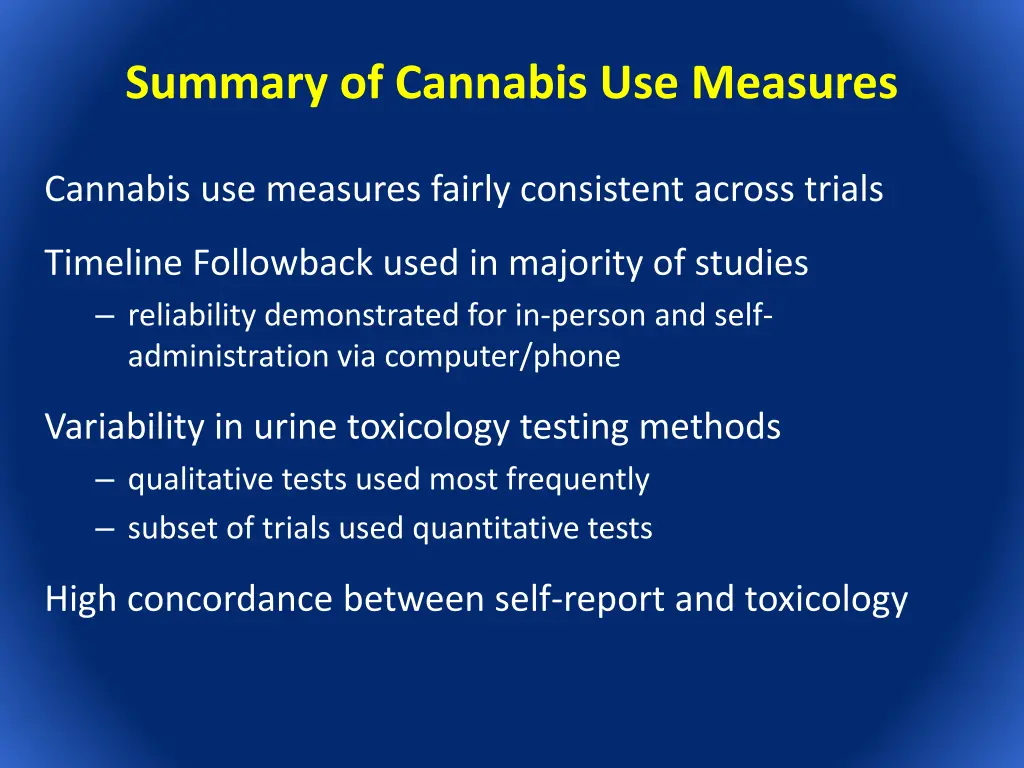 summary of cannabis use measures