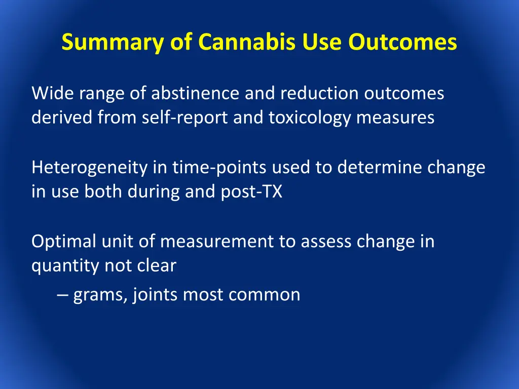 summary of cannabis use outcomes