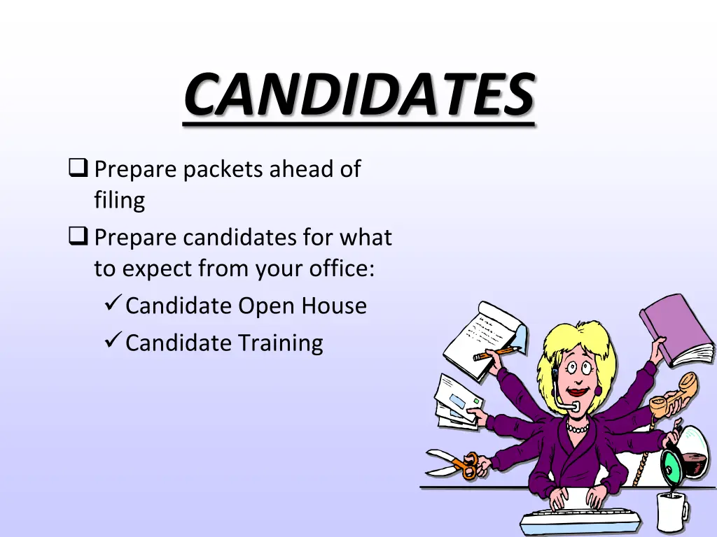 candidates