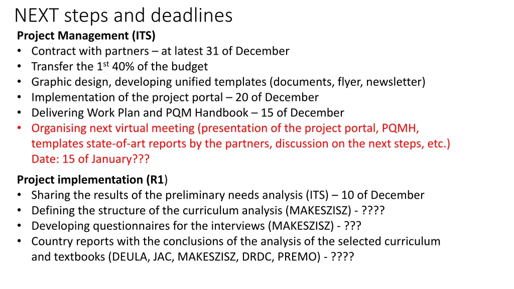 next steps and deadlines project management
