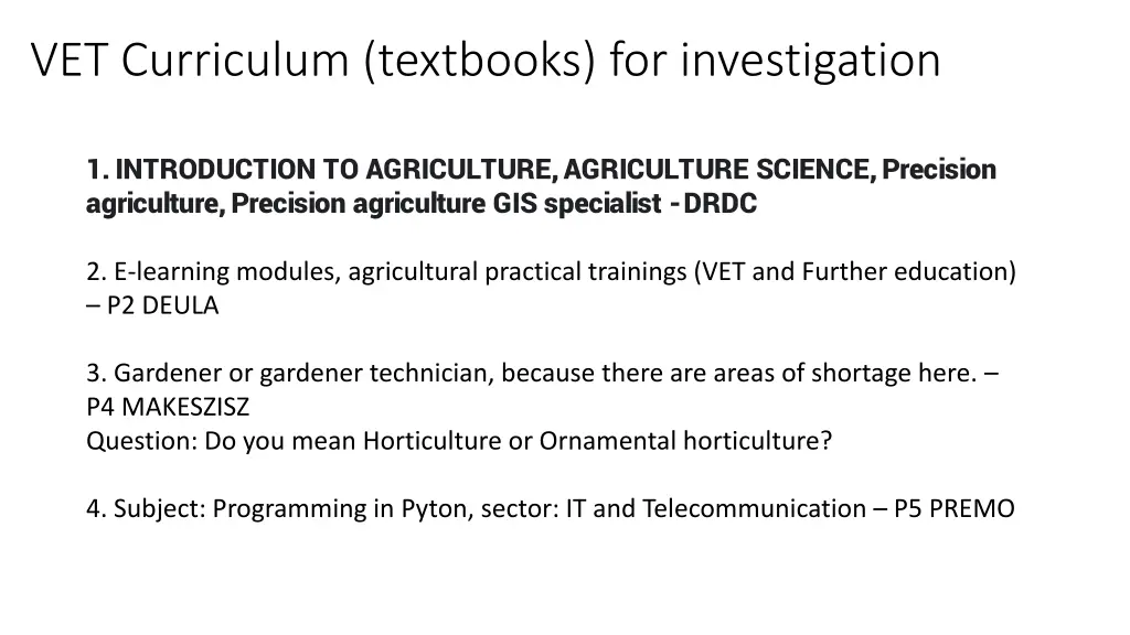 vet curriculum textbooks for investigation