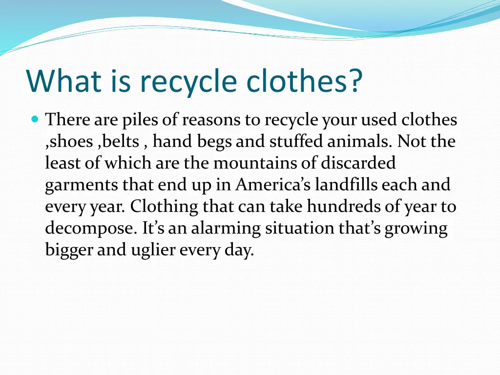 what is recycle clothes