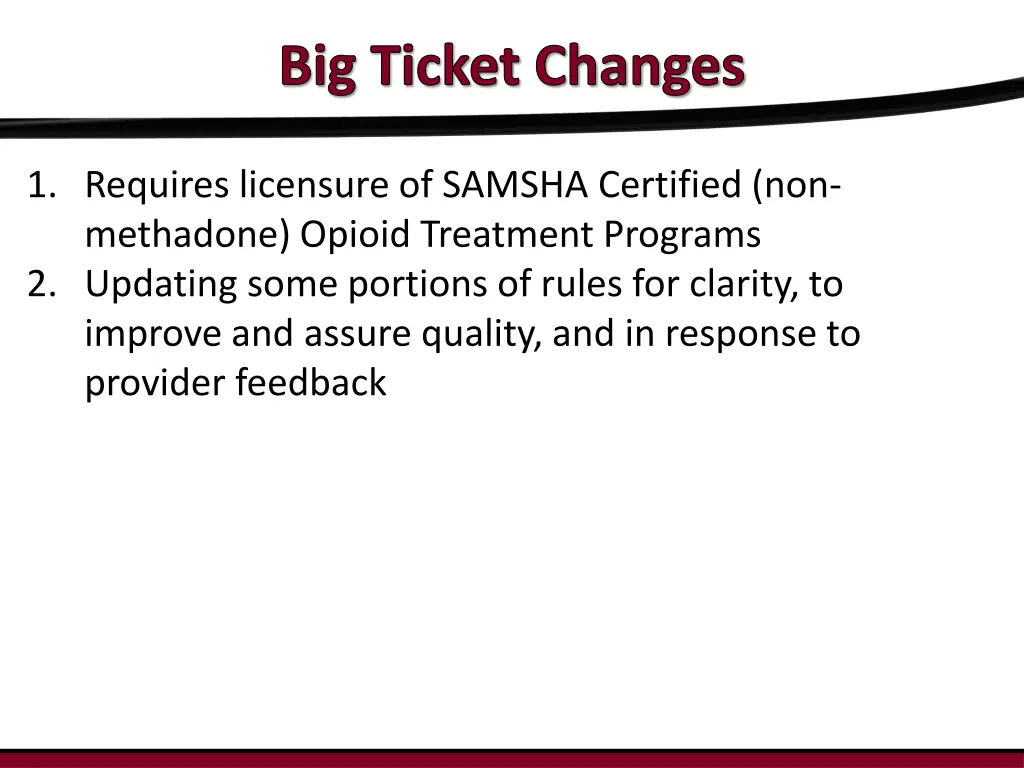 big ticket changes