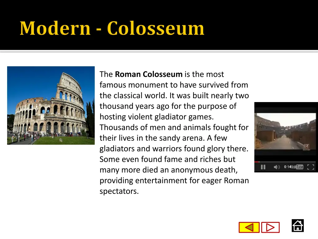 the roman colosseum is the most famous monument