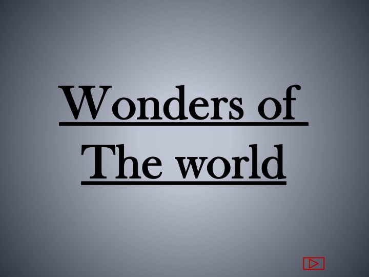wonders of wonders of the world the world