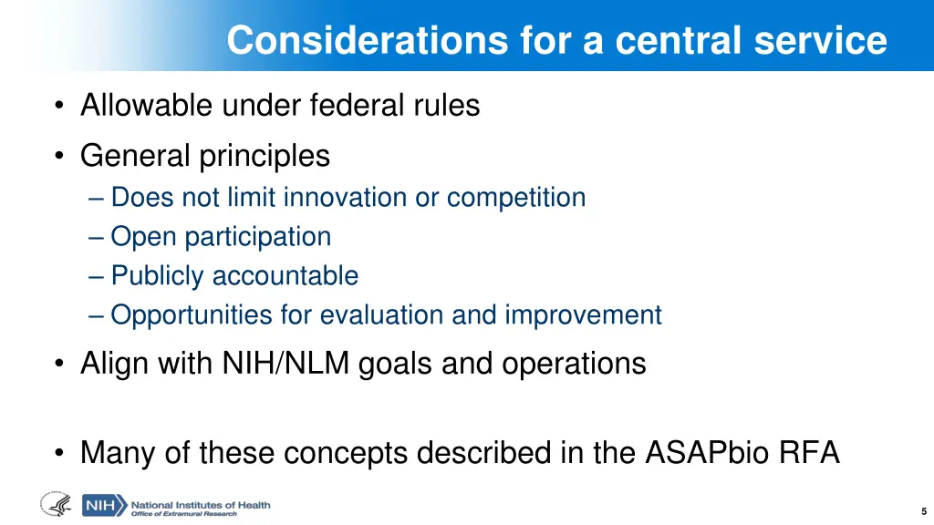 considerations for a central service