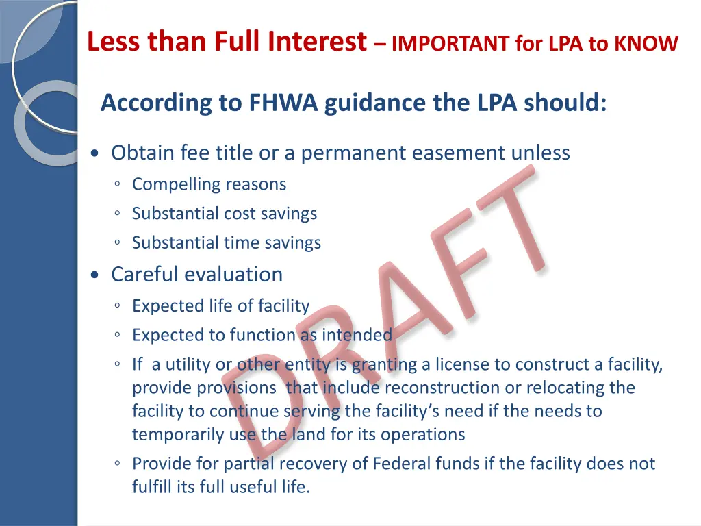 less than full interest important for lpa to know