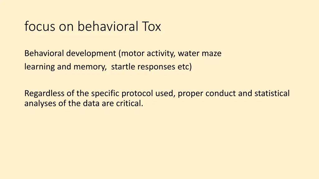 focus on behavioral tox
