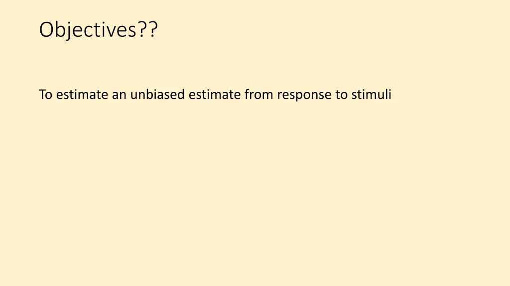 objectives