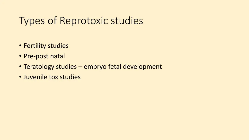 types of reprotoxic studies