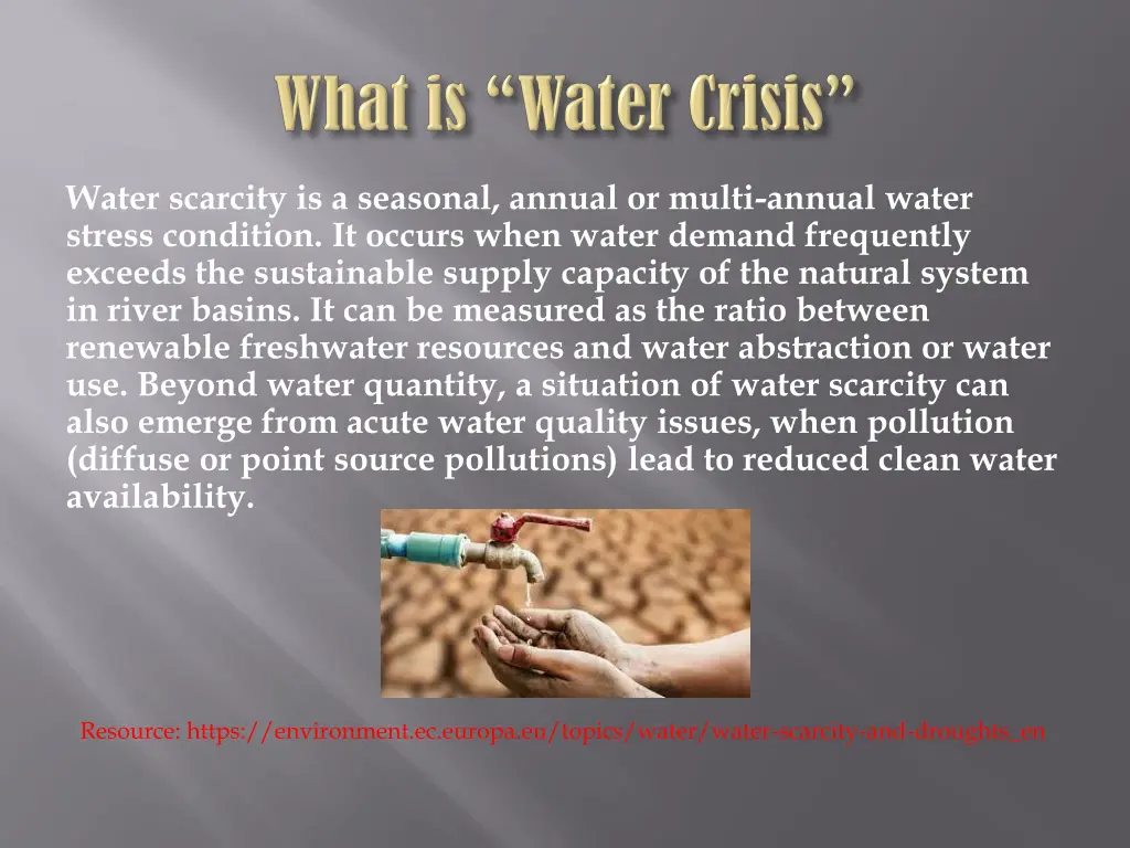 water scarcity is a seasonal annual or multi