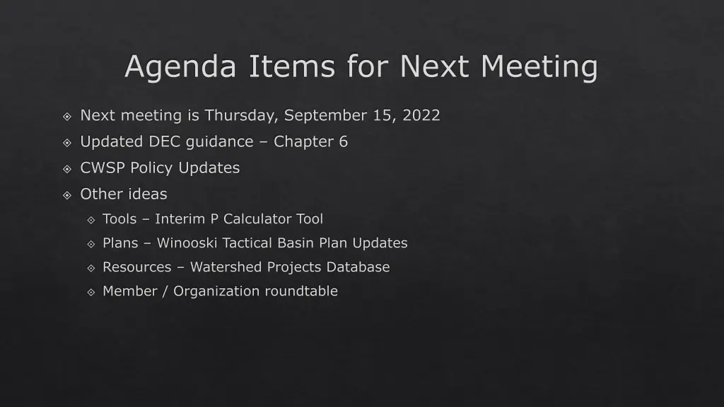 agenda items for next meeting
