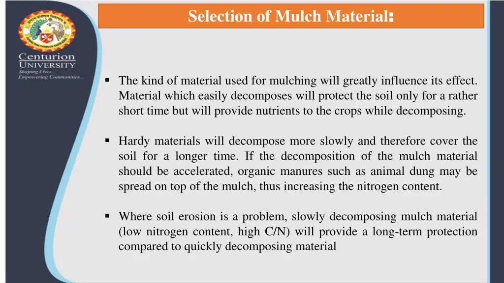 selection of mulch material