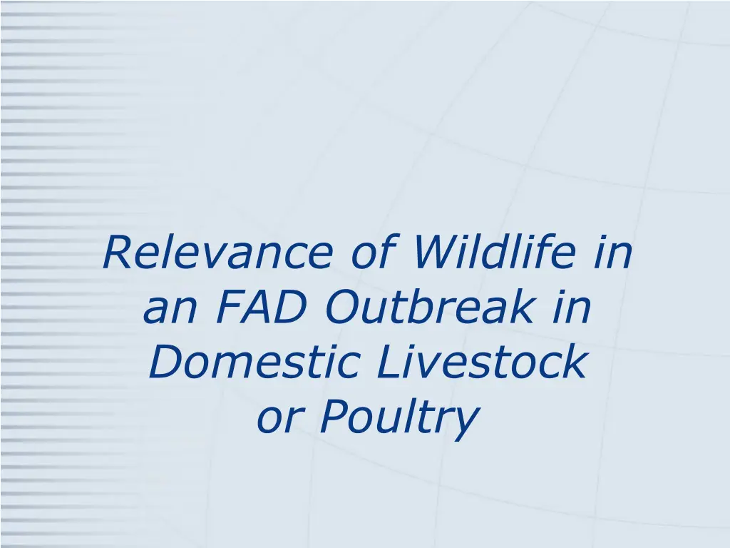 relevance of wildlife in an fad outbreak