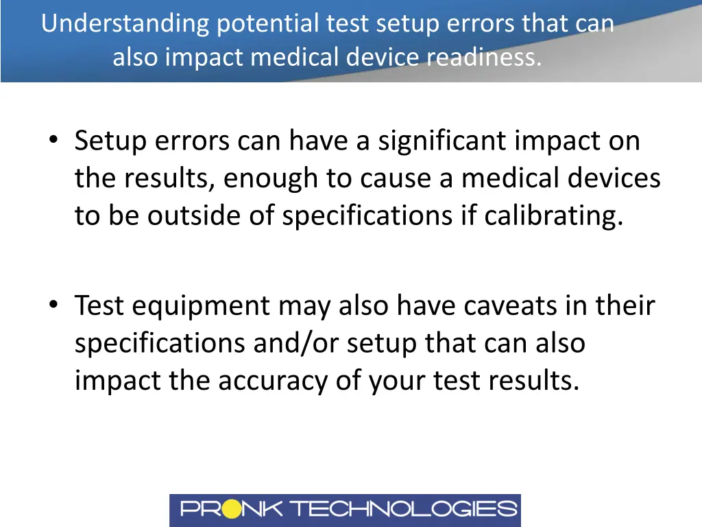 understanding potential test setup errors that