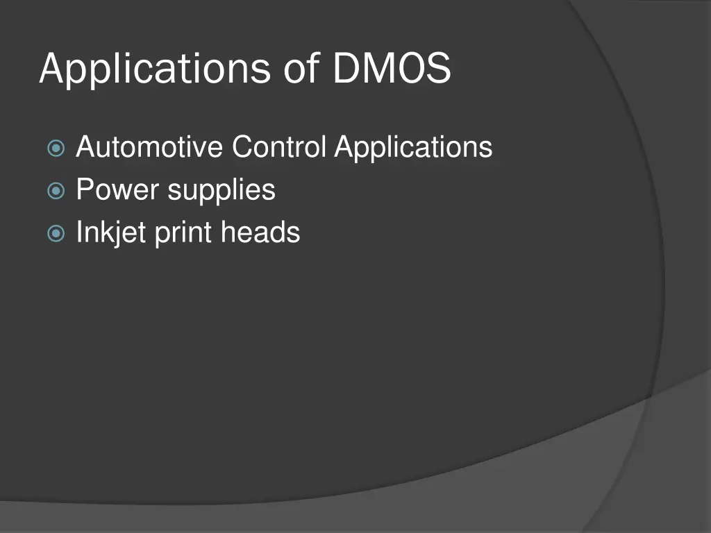 applications of dmos