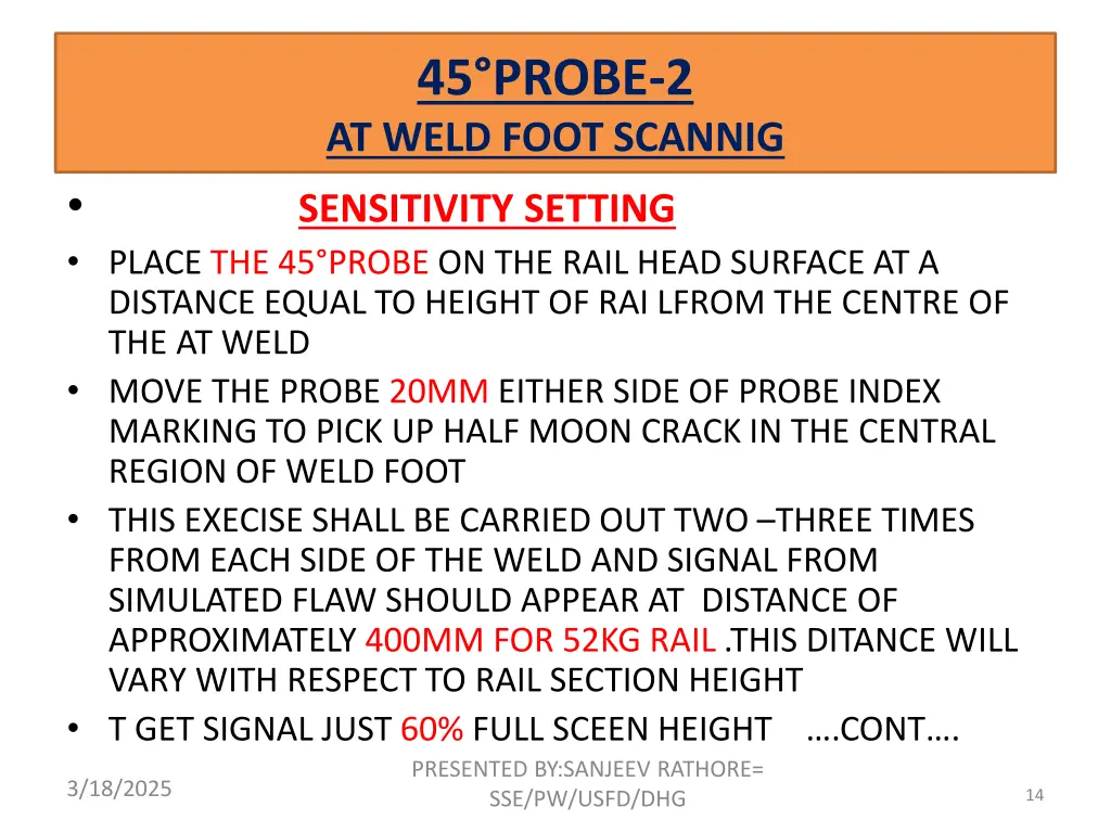 45 probe 2 at weld foot scannig