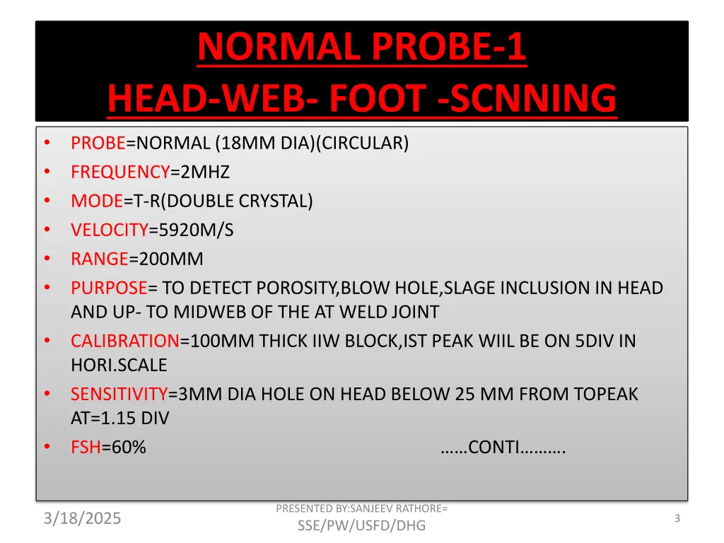 normal probe 1 head web foot scnning
