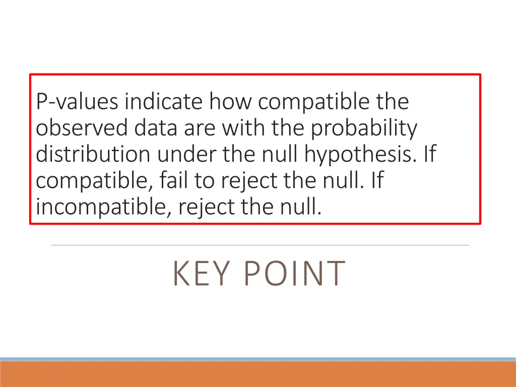 p values indicate how compatible the observed