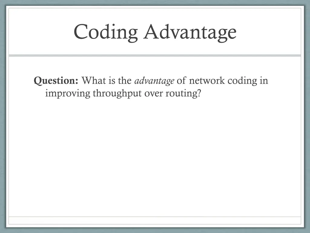 coding advantage