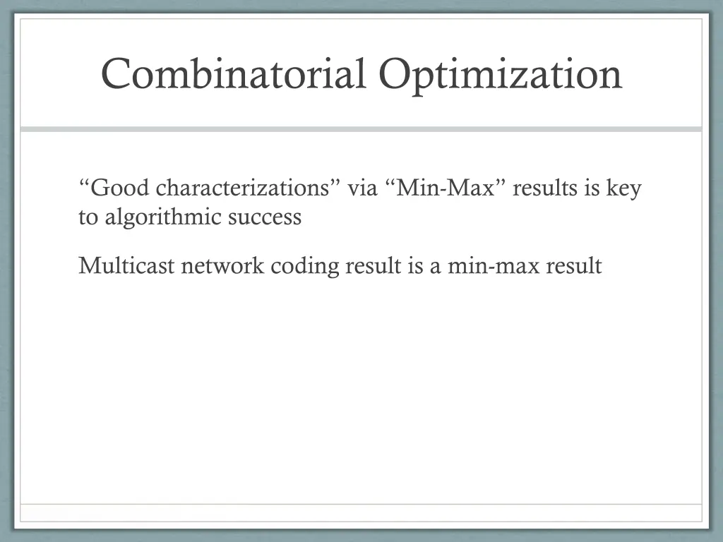 combinatorial optimization