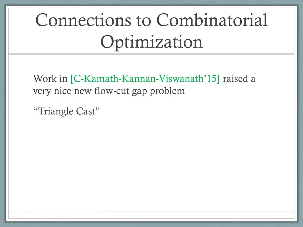 connections to combinatorial optimization