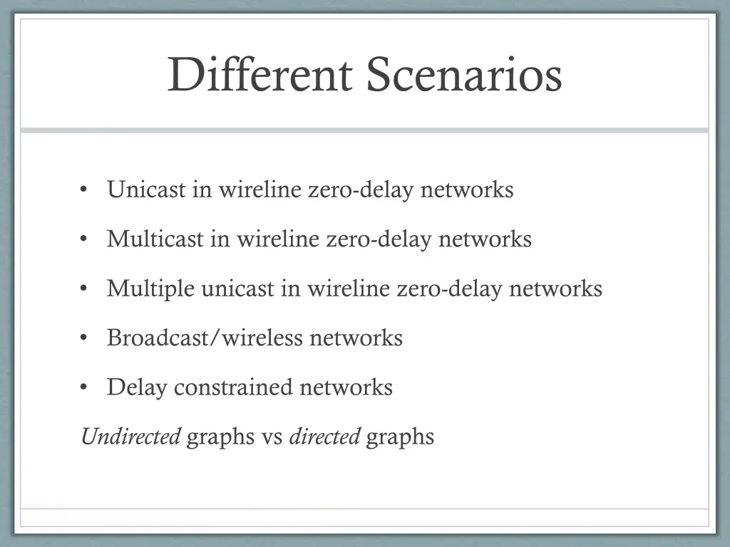 different scenarios
